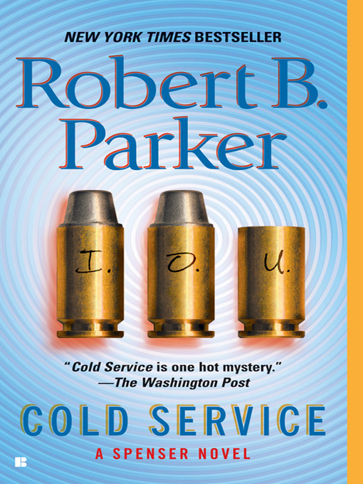 Title details for Cold Service by Robert B. Parker - Wait list